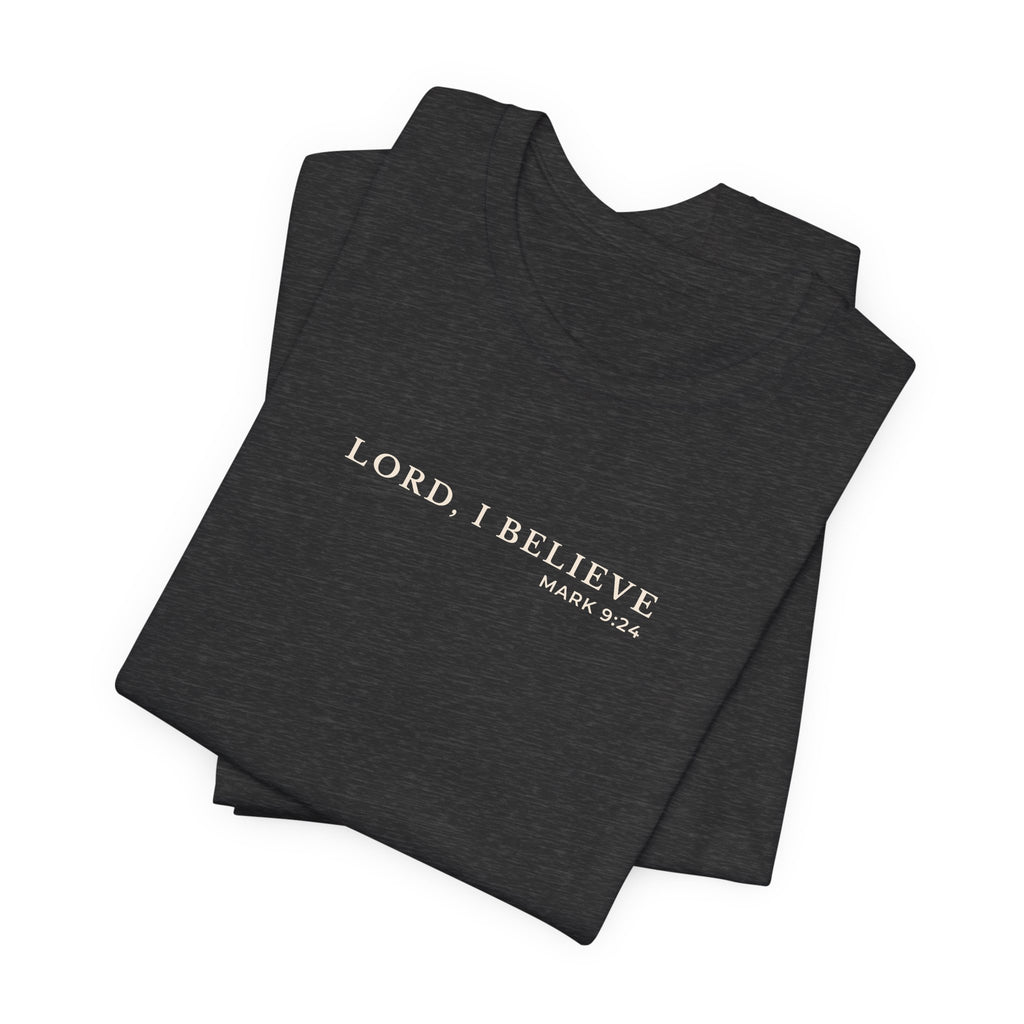 Believe Minimal Typography T-Shirt – Everyday Graphic Tee
