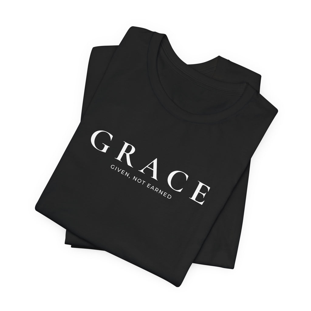 Grace Given Not Earned Minimal Unisex T-Shirt