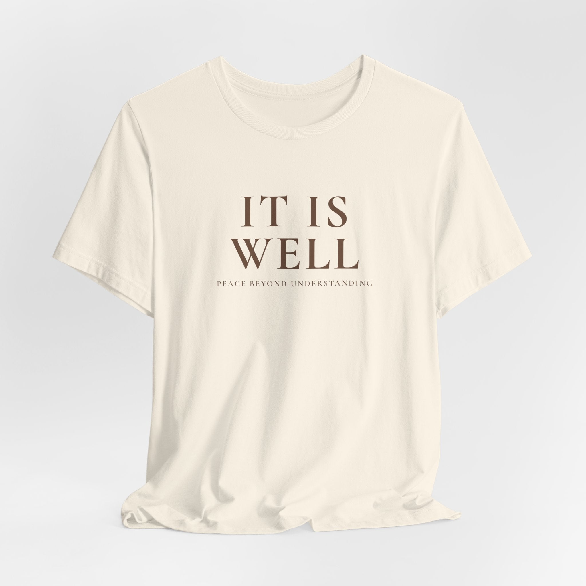 It Is Well Unisex Text Graphic Tee