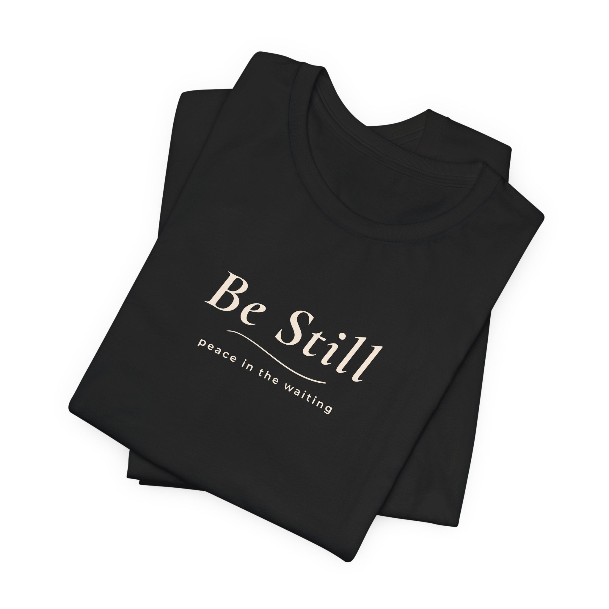 Be Still Christian T-Shirt – Psalm 46:10 | MABY