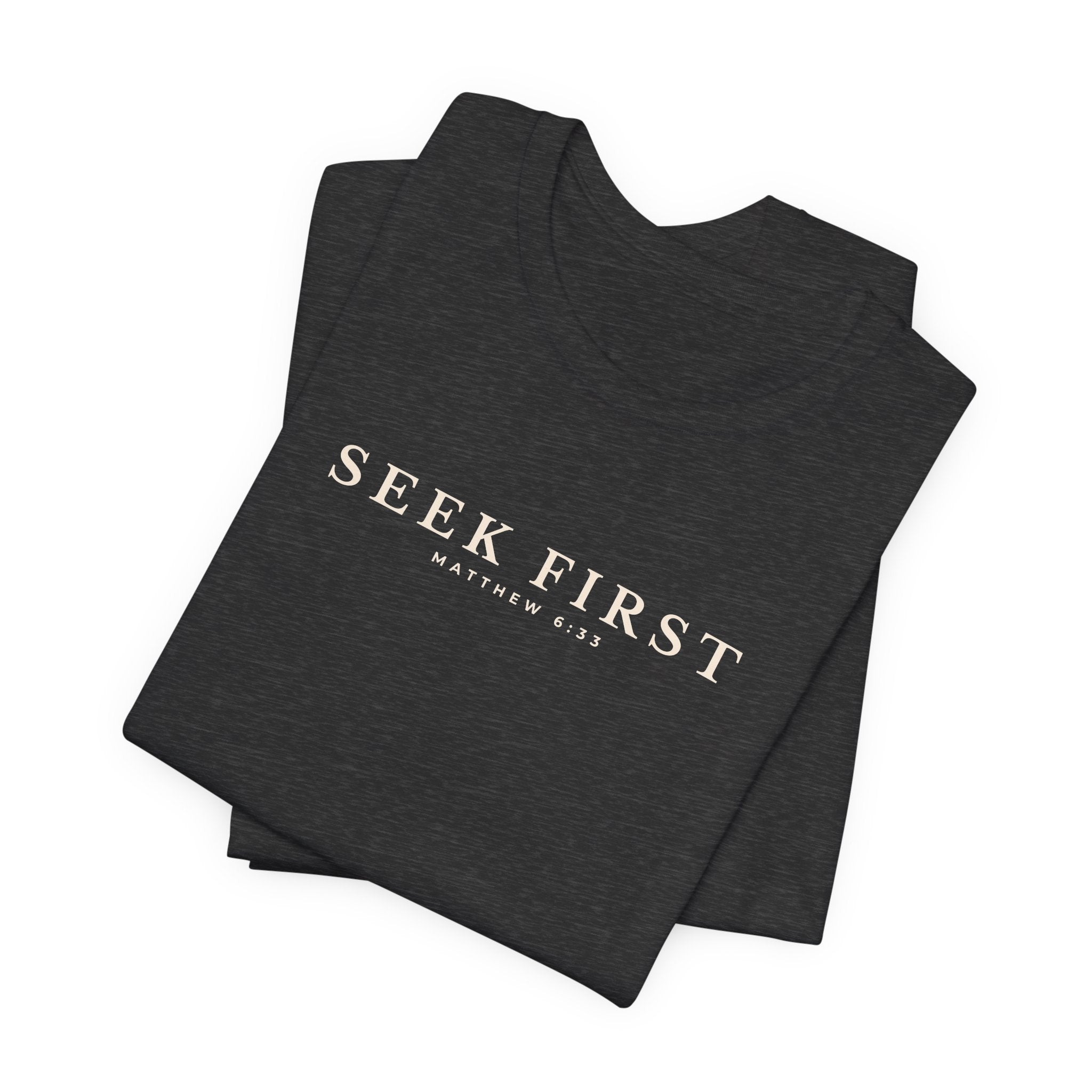 Seek First Minimal Typography T-Shirt – Everyday Graphic Tee