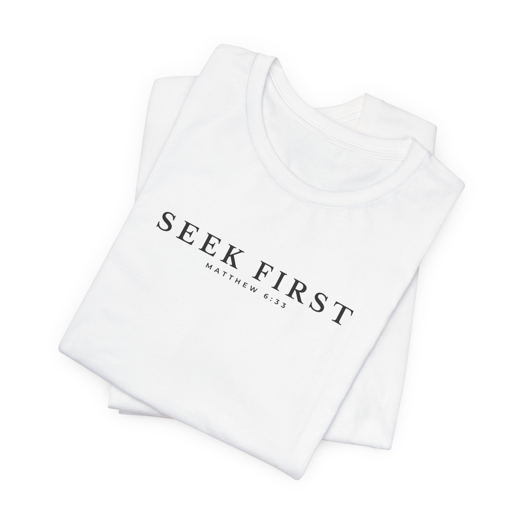 Seek First Minimal Typography T-Shirt – Everyday Graphic Tee